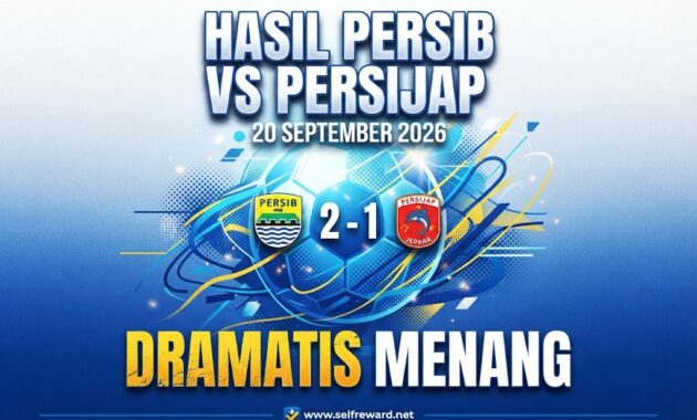 Hasil Persib vs Persijap 20 September 2026 Dramatis Menang