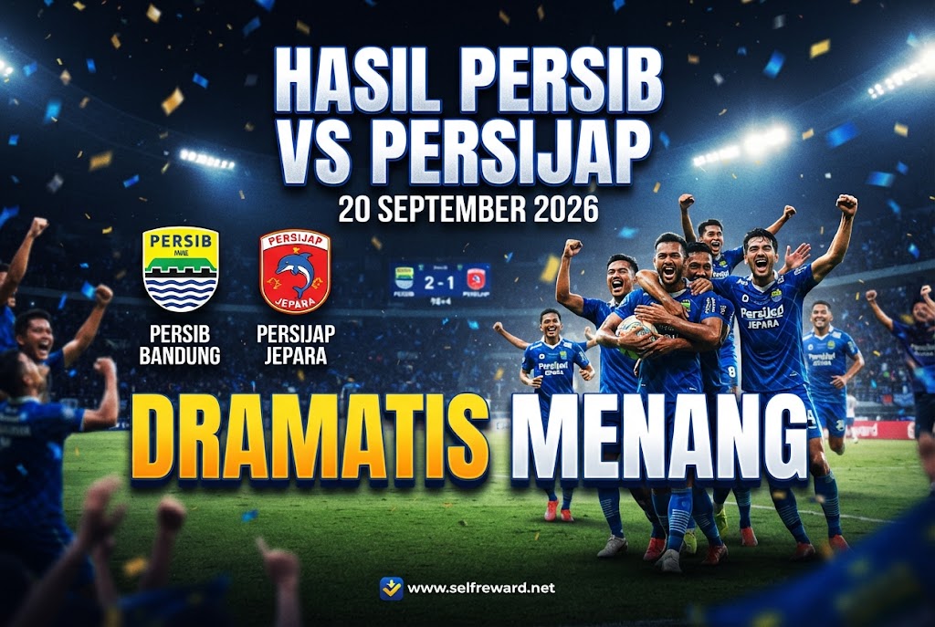 Hasil Persib vs Persijap 20 September 2026 Dramatis Menang