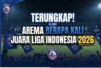 Terungkap Arema Berapa Kali Juara Liga Indonesia 2026 Terungkap Arema Berapa Kali Juara Liga Indonesia 2026