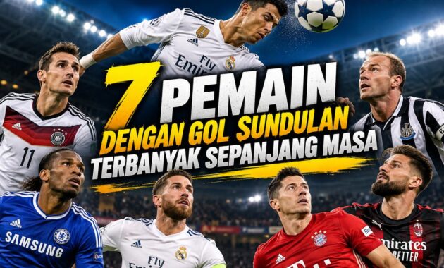 7 Pemain dengan Gol Sundulan Terbanyak Sepanjang Masa, Gila!
